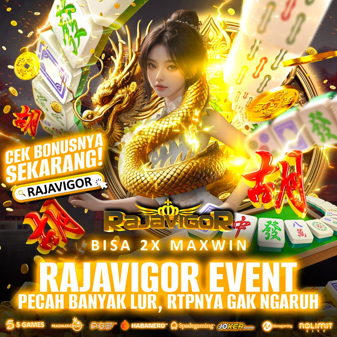 RAJAVIGOR : Situs Download Apk Slot Gacor Auto Maxwin #1 di Indonesia